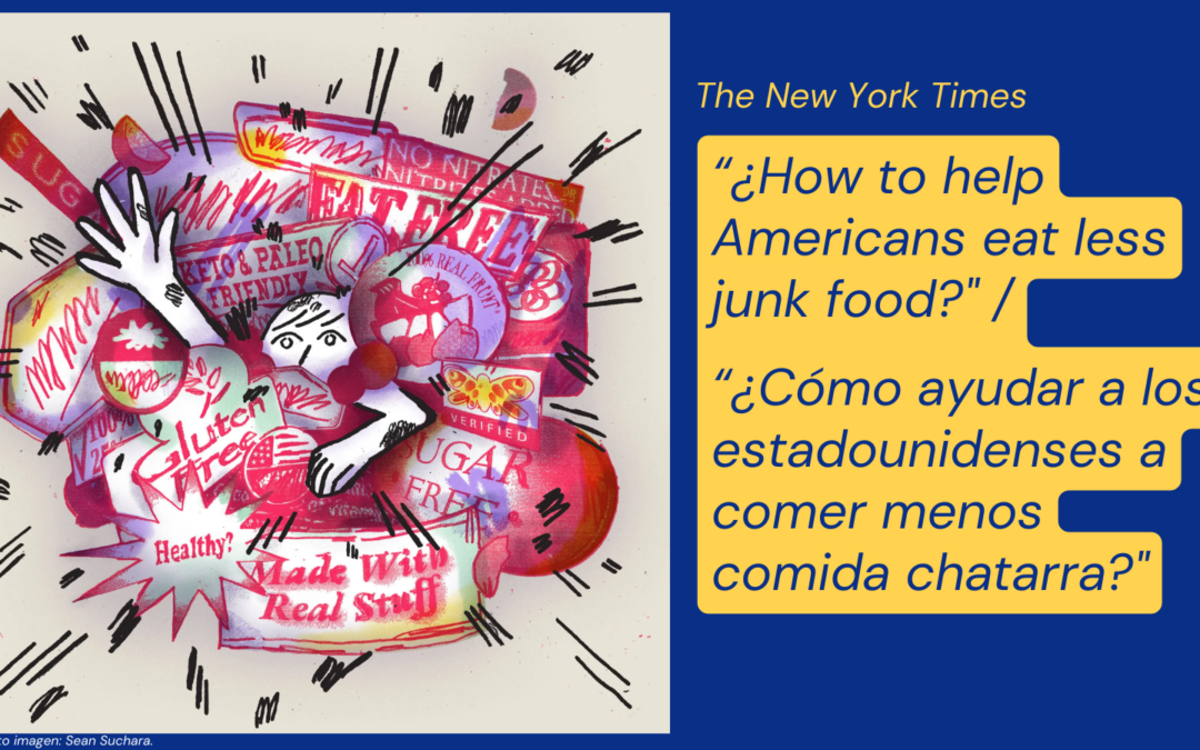 The New York Times cita investigación de CIAPEC-INTA para promover el etiquetado de advertencia en EE.UU.